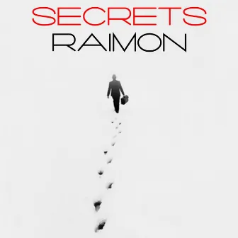 Secrets by Raimon