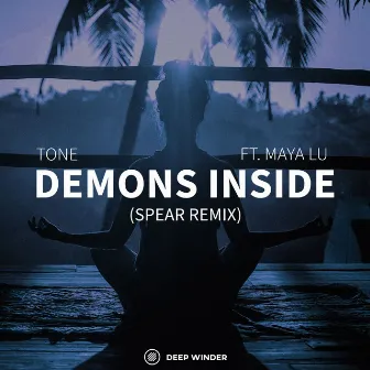 Demons Inside (Spear Remix) by Spear