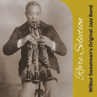 Rare Selection by Wilbur Sweatman's Original Jazz Band