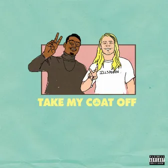 Take My Coat Off by Jon Allen