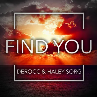 Find You by Haley Sorg