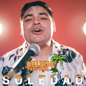 Soledad by DELIRIO TROPICAL