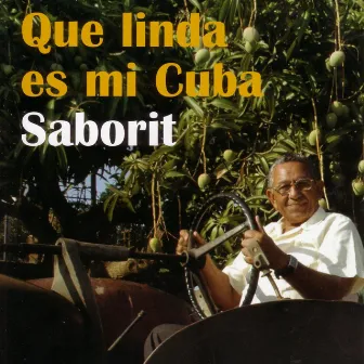 Que Linda Es Mi Cuba by Eduardo Saborit