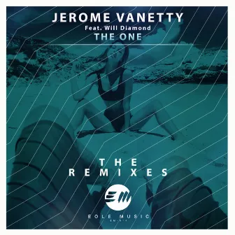 The One (The Remixes) by JEROME VANETTY