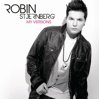 My Versions by Robin Stjernberg