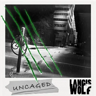 Uncaged by Langis Wolf