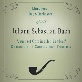 Münchener Bach-Orchester spielt: Johann Sebastian Bach: 