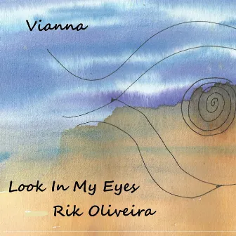 Look in My Eyes by Vianna