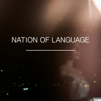 Deliver Me From Wondering Why by Nation of Language