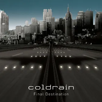 Final Destination by coldrain