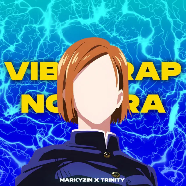 Vibe Trap Nobara