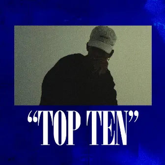 Top Ten by Christopher Syncere