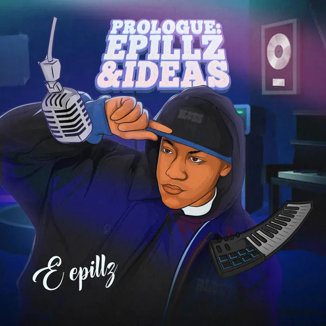 Prologue : Epillz&Ideas