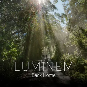 Back Home by Luminem