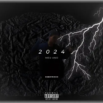 2024 Meu Ano by OGBoyRicch