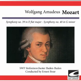 Wolfgang Amadeus Mozart: Symphony no. 39 in E flat major - Symphony no. 40 in G minor by SWF Sinfonieorchester Baden-Baden