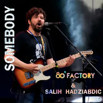 Somebody by Salih Hadziabdic