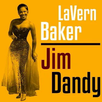 Jim Dandy by Lavern Baker & The Gliders