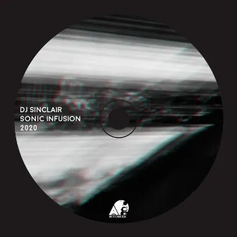 Sonic Infusion by DJ Sinclair