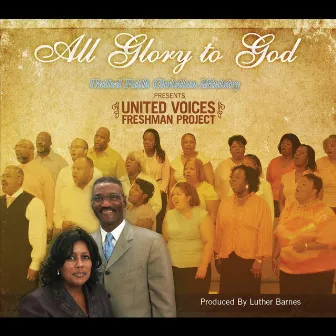 All Glory to God by United Voices