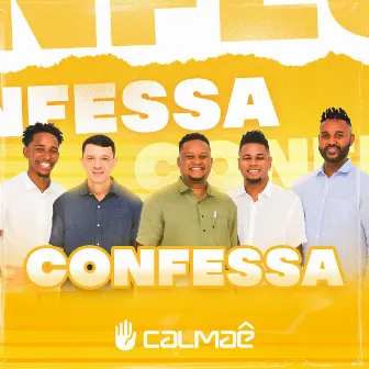 Confessa by Grupo calmae