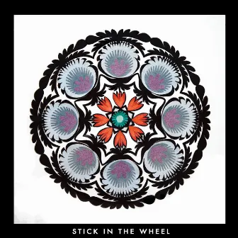 From Here by Stick in the Wheel