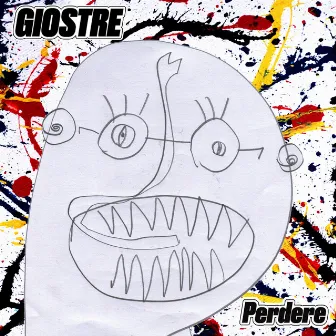 Perdere by Giostre