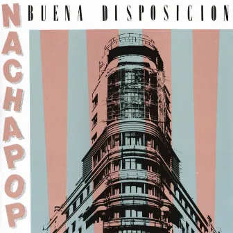 Buena Disposicion by Nacha Pop