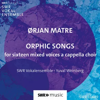 Orphic Songs by Yuval Weinberg