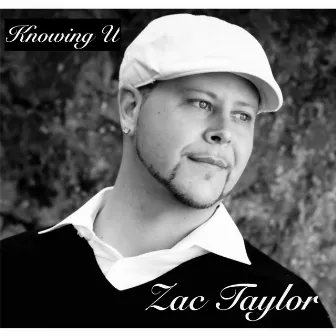 Knowing U by Zac Taylor