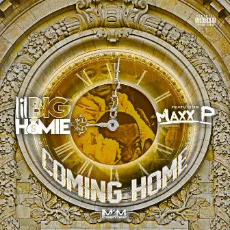 Coming Home by Lil Big Homie