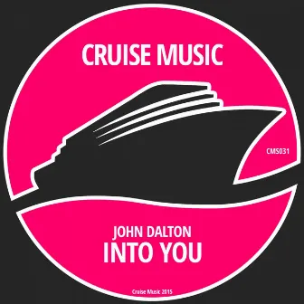 Into You by John Dalton