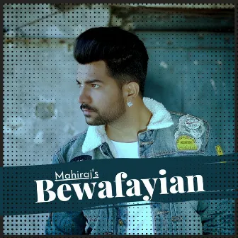 Bewafayian by Mahiraj