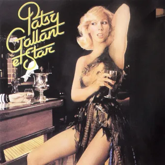 Patsy gallant et star by Patsy Gallant