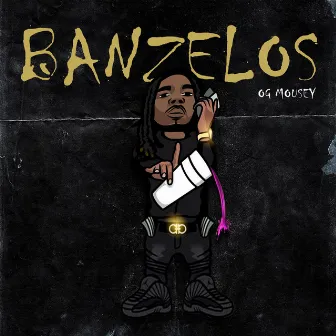 Banzelos by OG Mousey