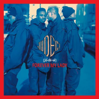 Forever My Lady (Expanded Edition) by Jodeci