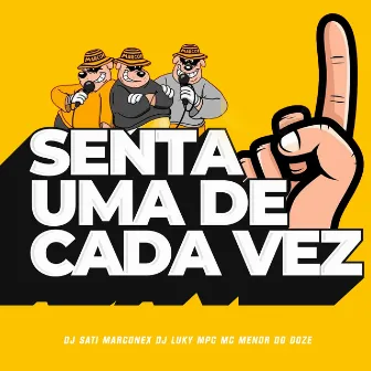 Senta uma de Cada Vez by Unknown Artist