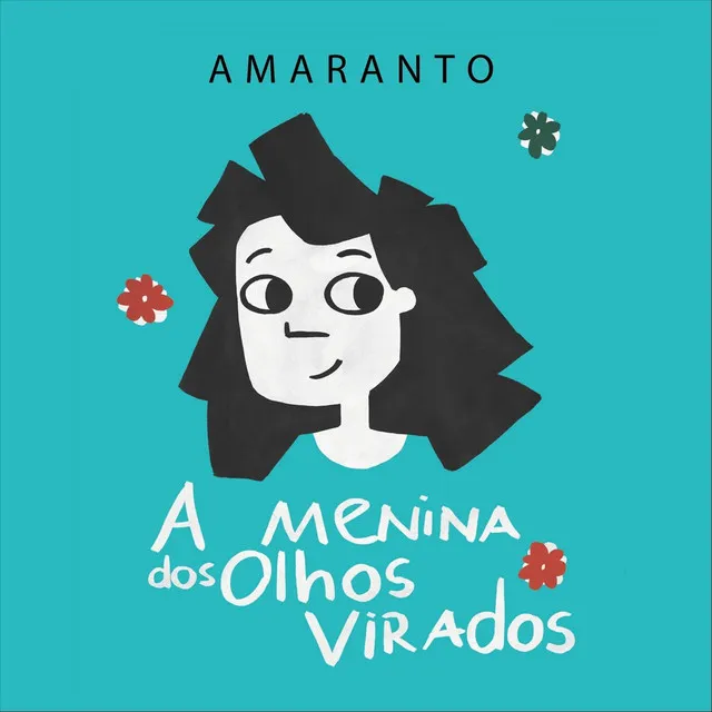 A Menina dos Olhos Virados