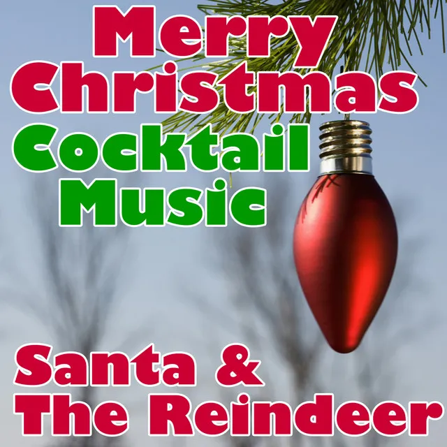 Merry Christmas Cocktail Music