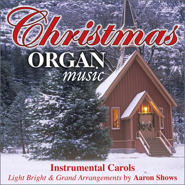 Christmas Organ Music - Instrumental Carols