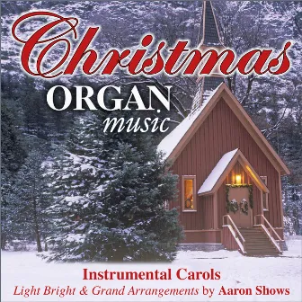 Christmas Organ Music - Instrumental Carols by Gordon Stewart