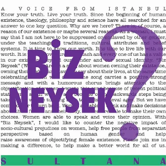 Biz Neysek by Sultana