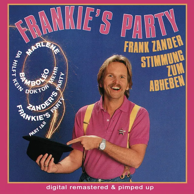 Frankie's Party - remastered and pimped up