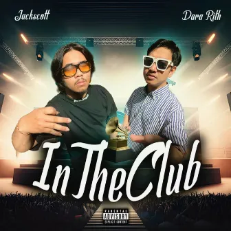 In The Club by Jackscott