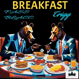 Breakfast by Fass Blacc