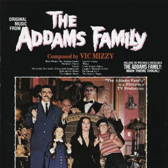 The Addams Family (Original Music From The T.V. Show) by Vic Mizzy