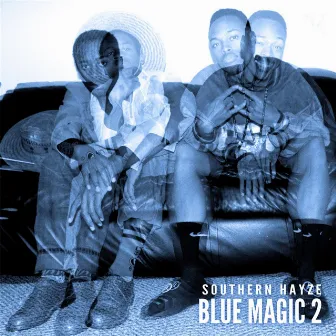 Blue Magic 2 by Southern Hayze