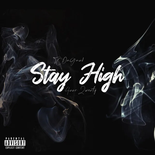 Stay High