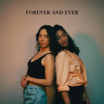 Forever and Ever by Dusty Flavor