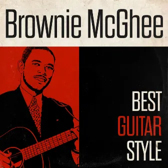 Best Guitar Style by Brownie McGhee